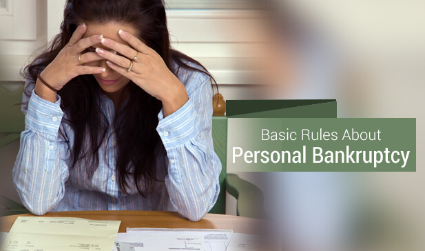 Basic Rules About Personal Bankruptcy