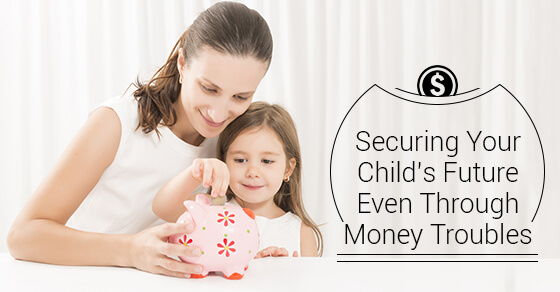 Securing Your Child’s Future