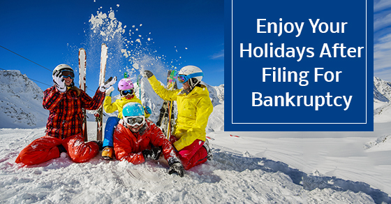 Enjoy Your Holidays After Filing For Bankruptcy