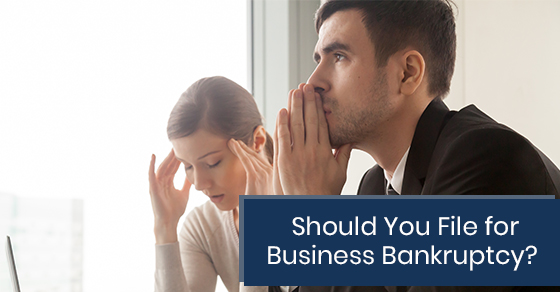 Should You File for Business Bankruptcy?