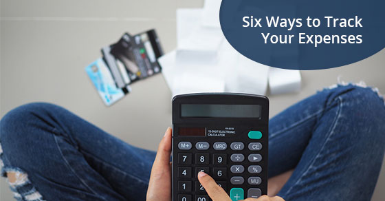 Six Ways to Track Your Expenses