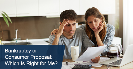 Bankruptcy or Consumer Proposal: Which Is Right for Me?