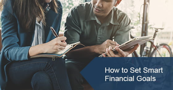 HOW TO SET SMART FINANCIAL GOALS